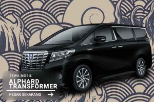 Sewa Mobil Alphard Transformer di Bali - Jatayu Rental